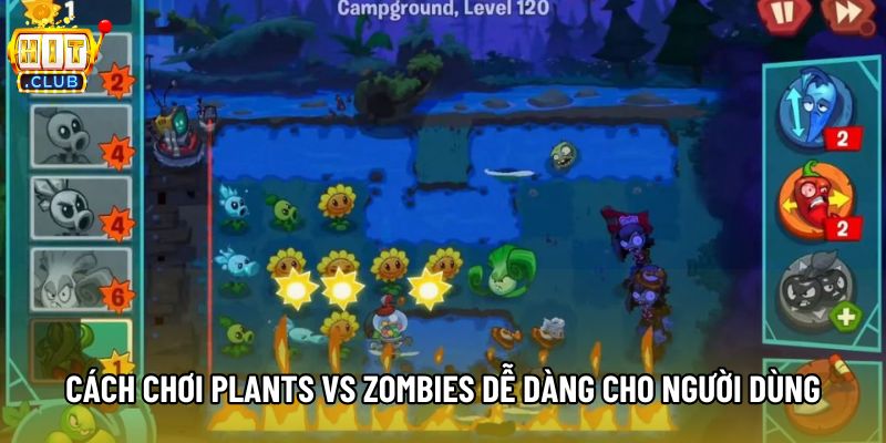 Cách chơi Plants vs zombies dễ dàng cho người dùng